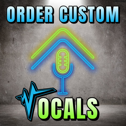 Custom Vocal Order